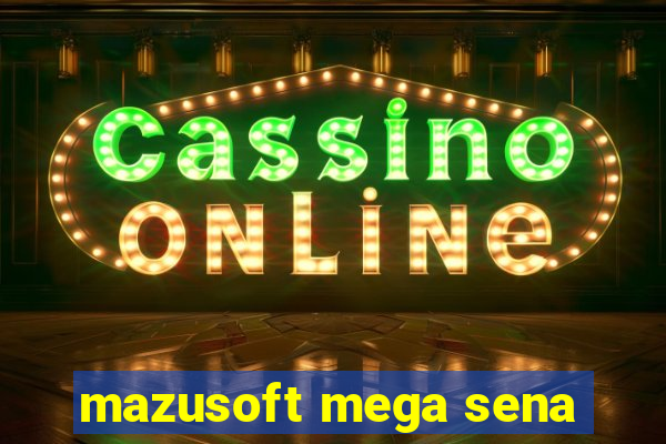 mazusoft mega sena